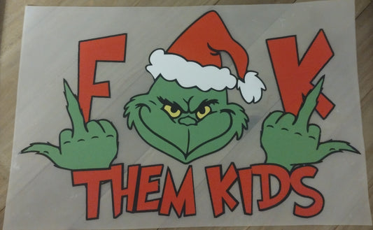 F them kids