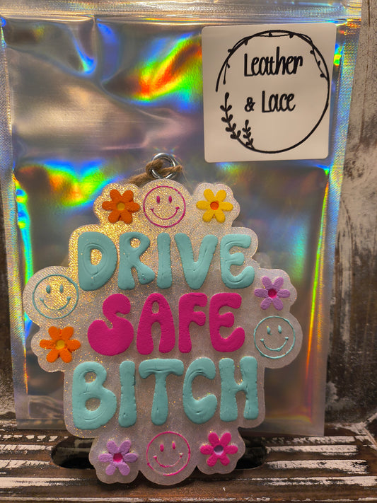 Drive safe